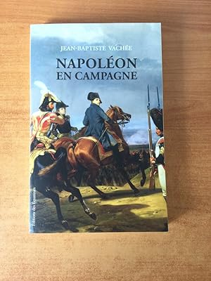 Seller image for NAPOLEON EN CAMPAGNE for sale by KEMOLA