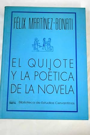 Imagen del vendedor de El "Quijote" y la potica de la novela a la venta por Alcan Libros