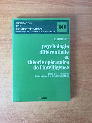 Image du vendeur pour PSYCHOLOGIE DIFFERENTIELLE ET THEORIE OPERATOIRE DE L'INTELLIGENCE mis en vente par KEMOLA