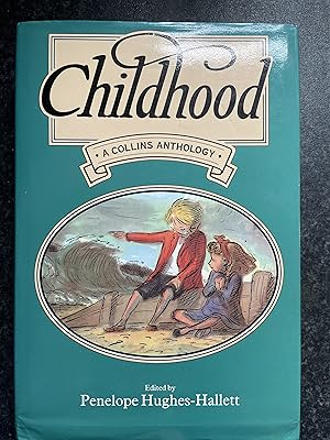 Seller image for Childhood, A Collins Anthology for sale by Mrs Middleton's Shop and the Rabbit Hole