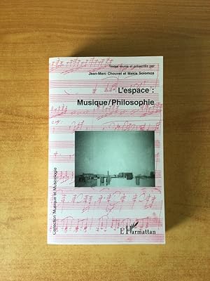 Seller image for L'ESPACE : MUSIQUE / PHILOSOPHIE for sale by KEMOLA