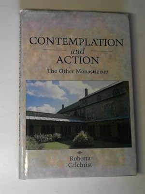 Bild des Verkufers fr Contemplation and action: the other monasticism zum Verkauf von Cotswold Internet Books