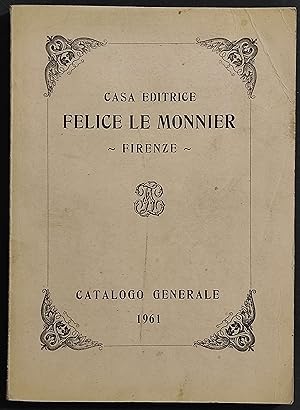 Catalogo Generale Casa Editrice Le Monnier - 1961