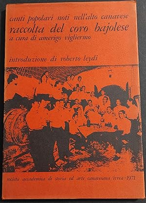 Canti Popolari Noti nell'Alto Canavese - Raccolta del Coro Bajolese - 1971