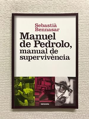 Imagen del vendedor de Manuel de Pedrolo, manual de supervivncia a la venta por Campbell Llibres
