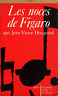 Imagen del vendedor de Les noces de Figaro a la venta por Messinissa libri