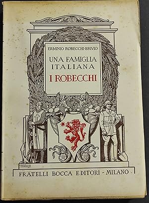 Una Famiglia Italiana - I Robecchi - E. R.-Brivio - Ed. Bocca - 1938