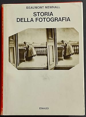 Storia della Fotografia - B. Newhall - Ed. Einaudi - 1984