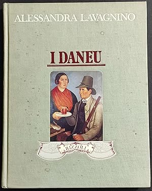 I Daneu - A. Lavagnino - Ed. Rizzoli - 1981