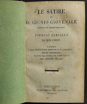 Le Satire di Giunio Giovenale - T. Gargallo - Tip. Fontana - 1847