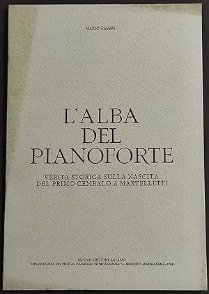 L'Alba del Pianoforte - M. Fabbri - Ed. Nuove Ed. Milano - 1968