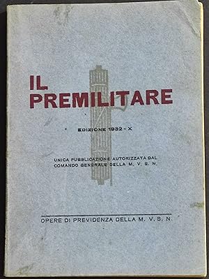 Il Premilitare - 1932 - Opere di Previdenza della M.V.S.N.