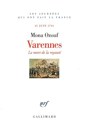 Seller image for 21 JUin 1791.Varennes,la mort de la royaute for sale by JP Livres