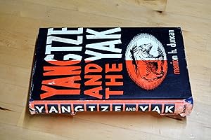 Imagen del vendedor de THE YANGTZE AND THE YAK: ADVENTUROUS TRAILS IN AND OUT OF TIBET a la venta por HALCYON BOOKS