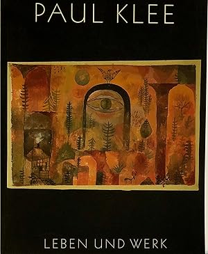 Imagen del vendedor de Paul Klee. Leben und Werk a la venta por Wolfs Antiquariat