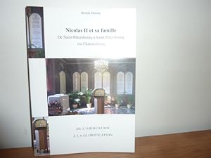 Imagen del vendedor de Nicolas II et sa famille. De Saint-Ptersbourg  Saint-Ptersbourg, via Ekatrinbourg. De l'abdication  la glorification. a la venta por Librairie Le Jardin des Muses