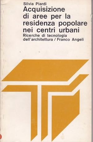 Imagen del vendedor de Acquisizione di aree per la residenza popolare nei centri urbani a la venta por Messinissa libri