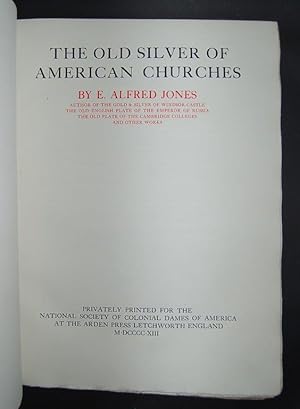 The Old Silver of American Churches.