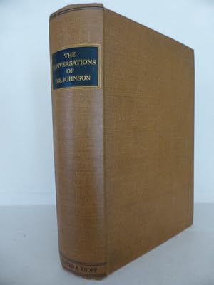 Seller image for The Conversations of Dr. Johnson, Extracted from the Life by James Boswell and Edited with an Introduction by R. E. Postgate for sale by Idle Booksellers PBFA