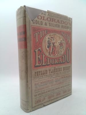 Immagine del venditore per The New Eldorado: The Story of Colorado's Gold and Silver Rushes venduto da ThriftBooksVintage