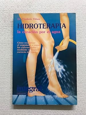 Imagen del vendedor de Hidroterapia. La curaci�n por el agua a la venta por Campbell Llibres
