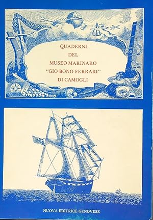 Quaderni del Museo Marinaro Gio Bono Ferrari di Camogli