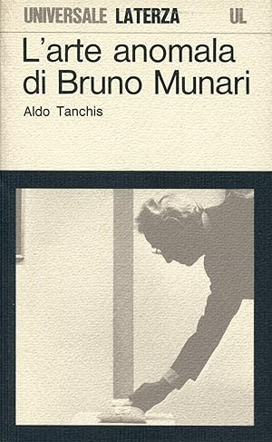 Seller image for L'arte anomala di Bruno Munari for sale by Studio Bibliografico Viborada