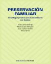 Preservación familiar: un enfoque positivo para la intervención con familias