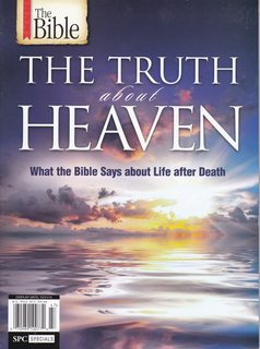 The Truth About Heaven: What the Bible Says About Life After Death