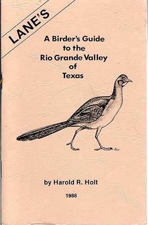 Imagen del vendedor de A Birder's Guide to the Rio Grande Valley of Texas a la venta por Dorley House Books, Inc.
