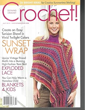 Imagen del vendedor de Crochet! Magazine (July 2010) a la venta por Vada's Book Store