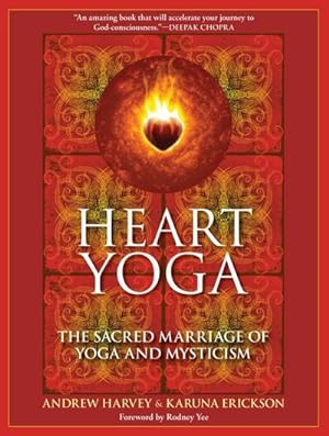 Seller image for Heart Yoga : The Sacred Marriage of Yoga and Mysticism for sale by AHA-BUCH GmbH