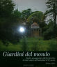 Seller image for GIARDINI DEL MONDO for sale by Messinissa libri