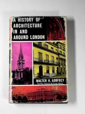 Seller image for A history of architecture in and around London for sale by Cotswold Internet Books