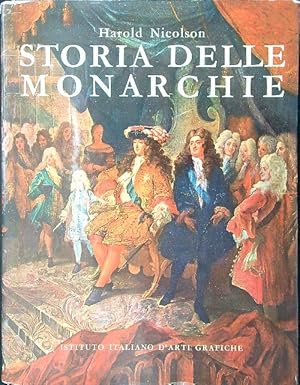 Imagen del vendedor de Storia delle Monarchie a la venta por Miliardi di Parole