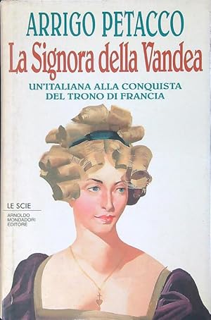 Immagine del venditore per La signora della Vandea venduto da Miliardi di Parole