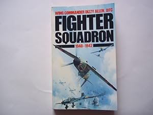 Immagine del venditore per Fighter Squadron: A Memoir, 1940-42 (A Mayflower book) venduto da Carmarthenshire Rare Books