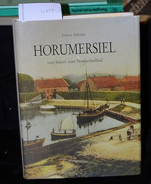 Imagen del vendedor de Horumersiel - vom Sielort zum Nordseeheilbad a la venta por Antiquariat Hoffmann