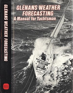 Image du vendeur pour Glnans weather forecasting A manual for yachtsmen mis en vente par Biblioteca di Babele