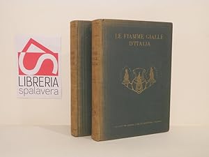 Le Fiamme gialle d'Italia : nei fasti di guerra e del patriottismo italiano