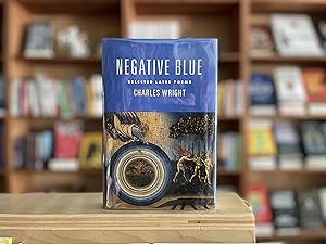 Immagine del venditore per Negative Blue: Selected Later Poems venduto da Reclaimed Bookstore