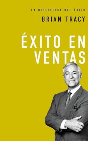 Bild des Verkufers fr xito en las ventas / Sales Success -Language: spanish zum Verkauf von GreatBookPrices