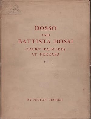 Imagen del vendedor de Dosso and Battista Dossi. Court Painters at Ferrara. a la venta por Messinissa libri