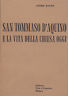 Seller image for San Tommaso D'Aquino e la vita della chiesa oggi for sale by Messinissa libri