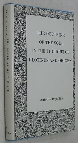 The Doctrine of the Soul in the Thought of Plotinus and Origen