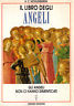 Seller image for Il libro degli angeli for sale by Messinissa libri