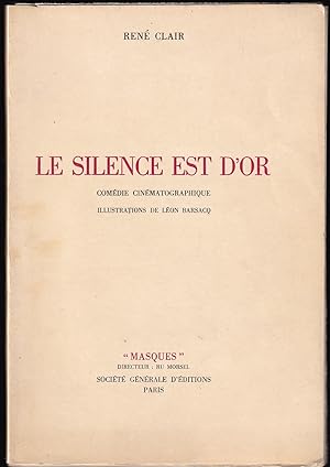 Bild des Verk�ufers f�r LE SILENCE EST D'OR. Com�die cin�matographique. [�dition originale sur verg�] zum Verkauf von Librairie Le Livre Penseur