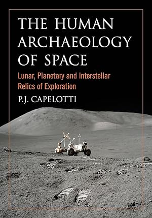 Bild des Verkufers fr The Human Archaeology of Space zum Verkauf von moluna