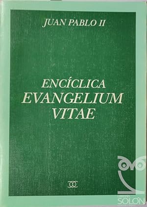 Encíclica Evangellium Vitae