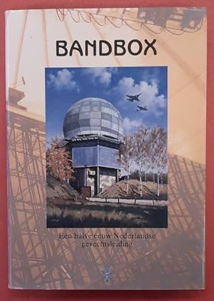 Seller image for Bandbox. een halve eeuw Nederlandse gevechtsleiding. for sale by Frans Melk Antiquariaat